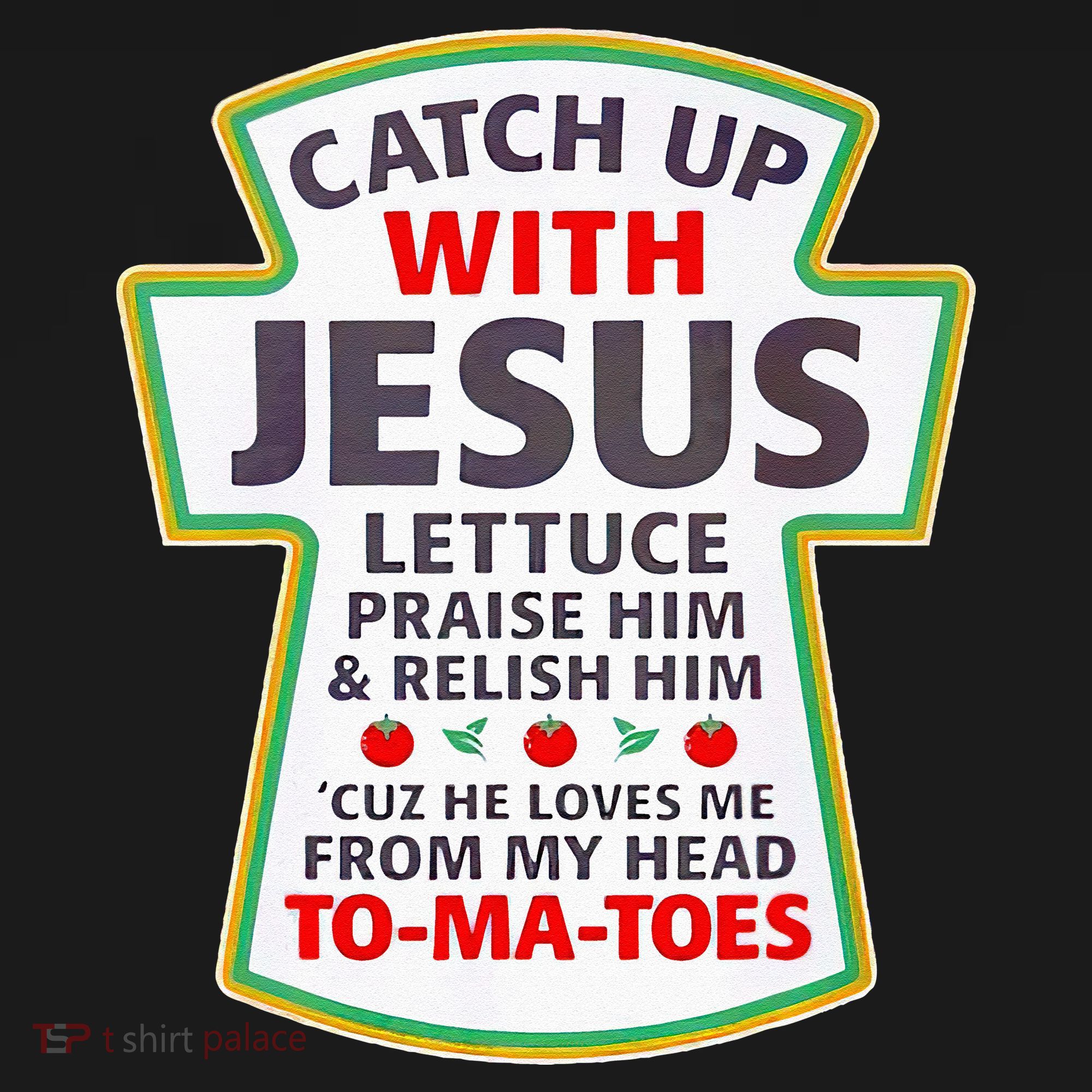 Christian Catch Up With Jesus Ketchup Funny Tomato Ornament