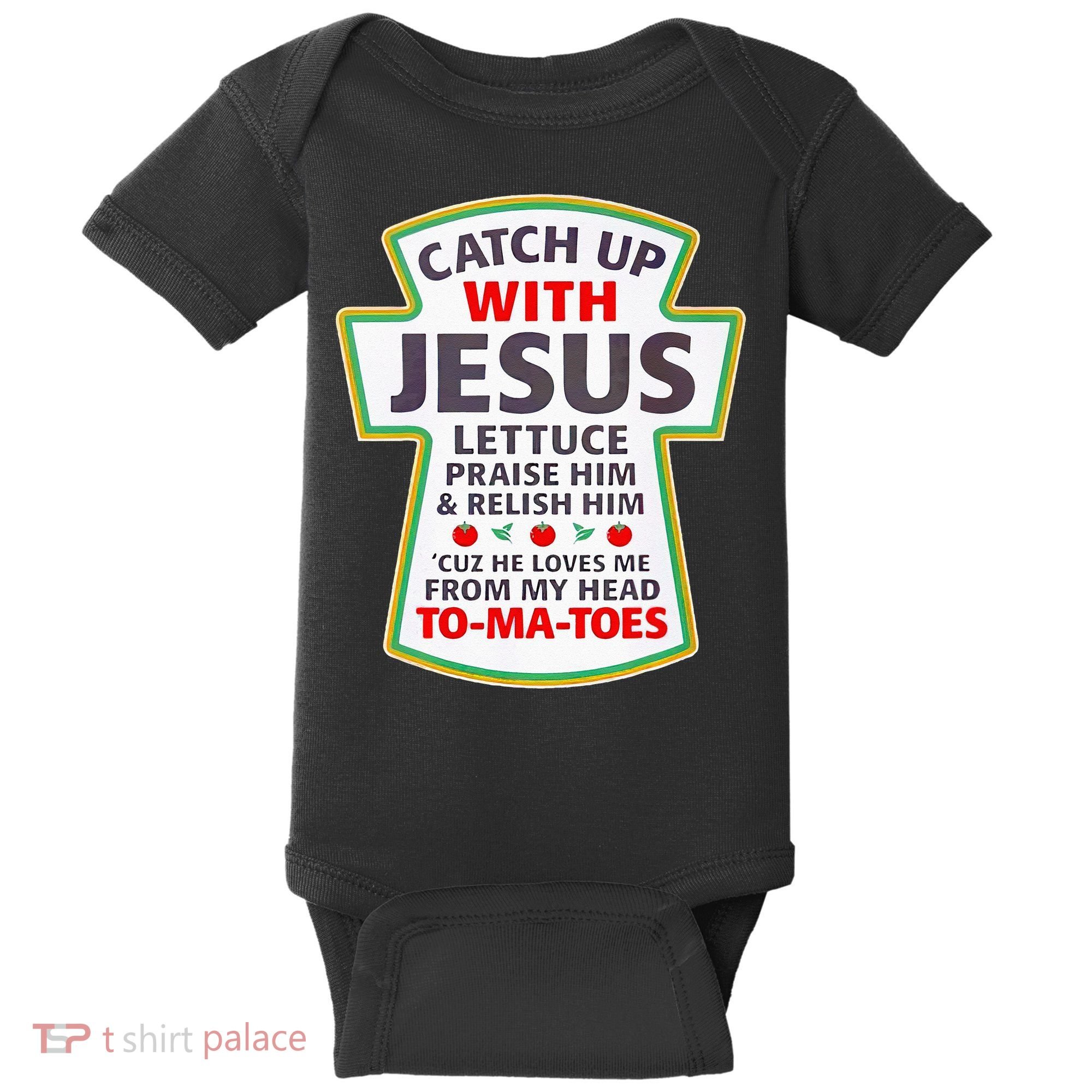 Christian Catch Up With Jesus Ketchup Funny Tomato Baby Bodysuit