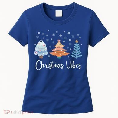 Cute Christmas Vibes Holiday Snow Tree Design Funny Gift Women's T-Shirt