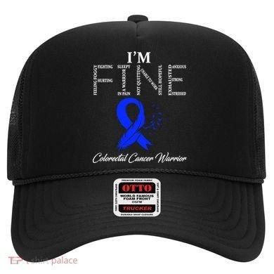 Colorectal Cancer Warrior I'm Fine Gift Hat