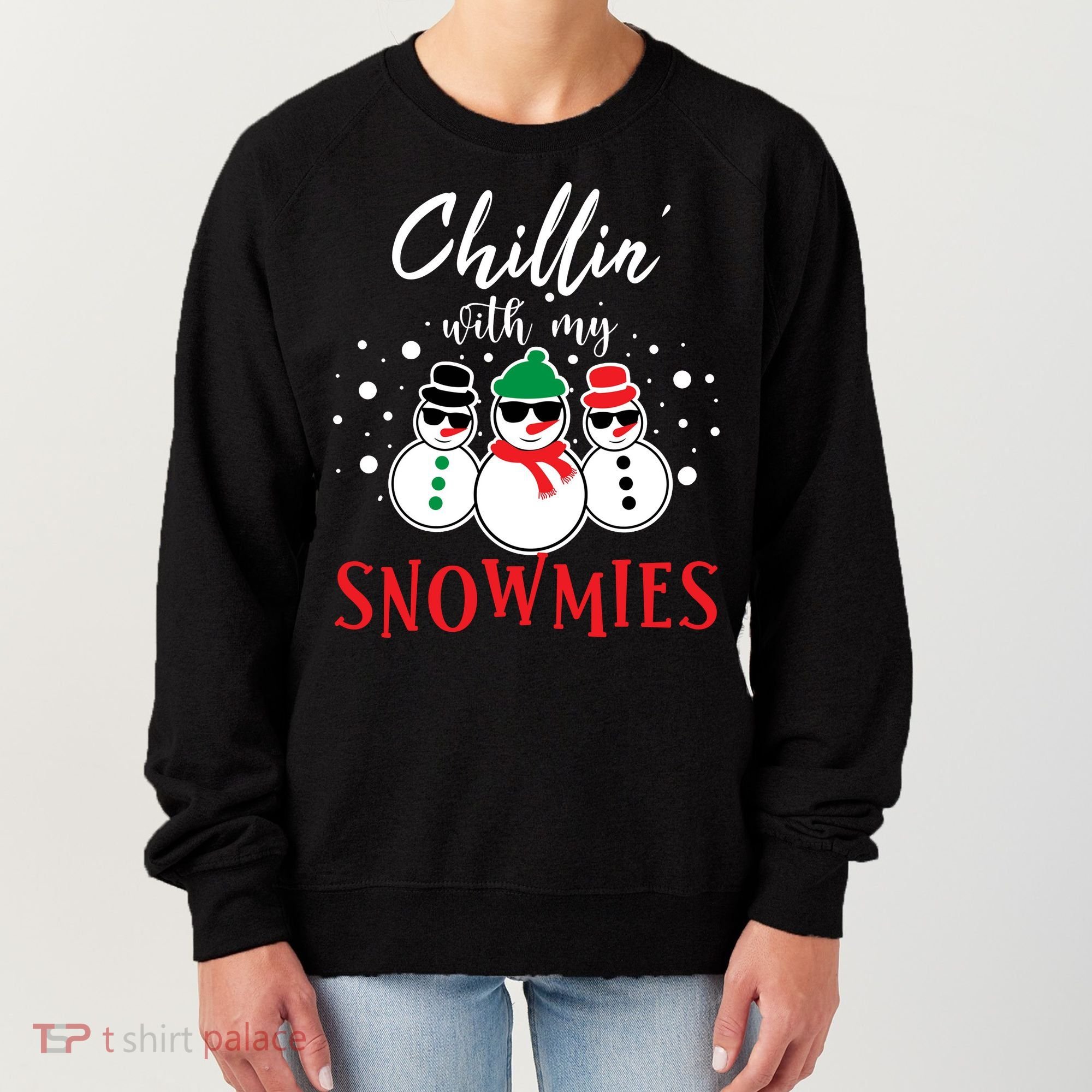 Christmas Chillin With My Snowmies Cool Snowman Women's Sweatshirt