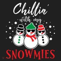 Christmas Chillin With My Snowmies Cool Snowman Tumbler thumb 3