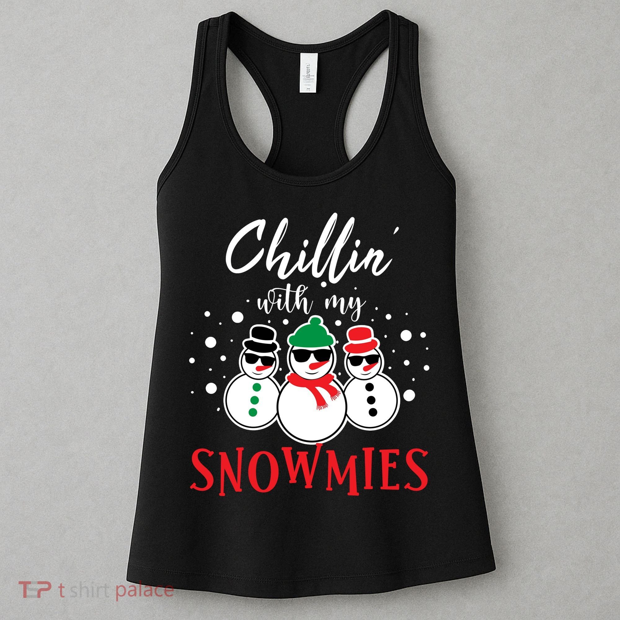Christmas Chillin With My Snowmies Cool Snowman Women's Tank Top
