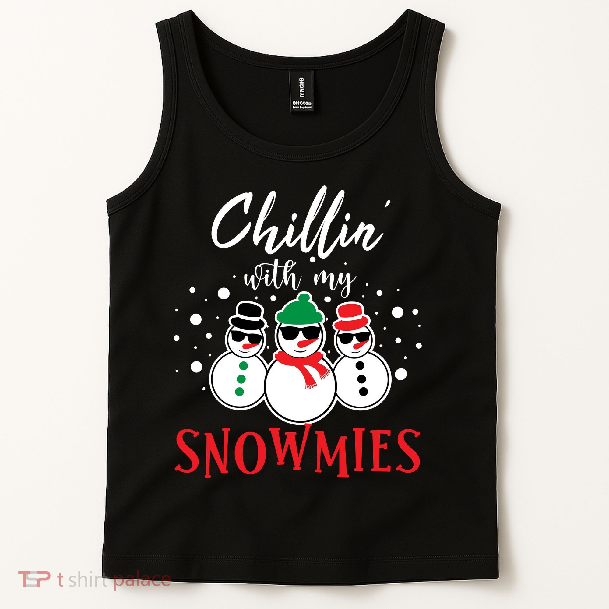 Christmas Chillin With My Snowmies Cool Snowman Tank Top