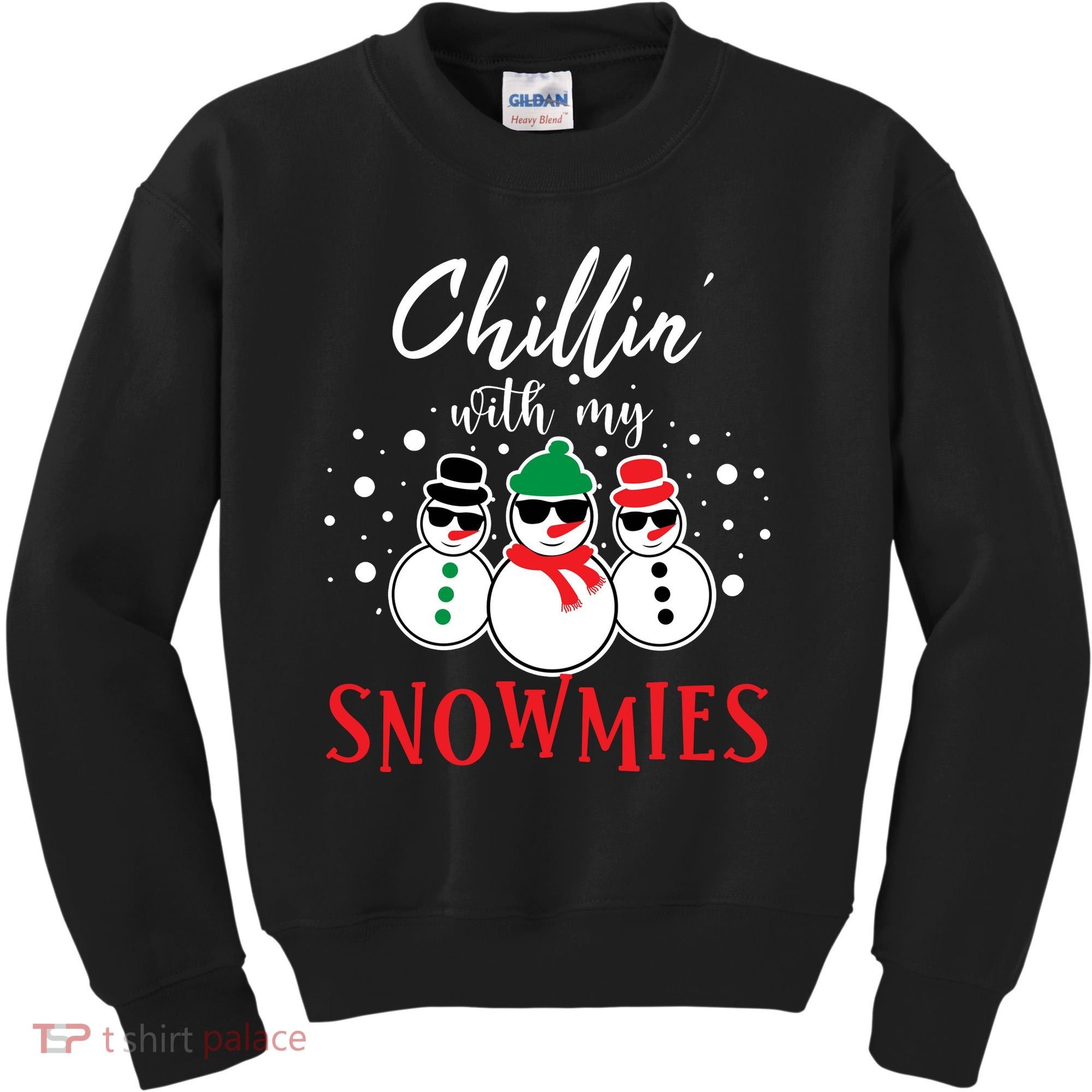 Christmas Chillin With My Snowmies Cool Snowman Kids Sweatshirt