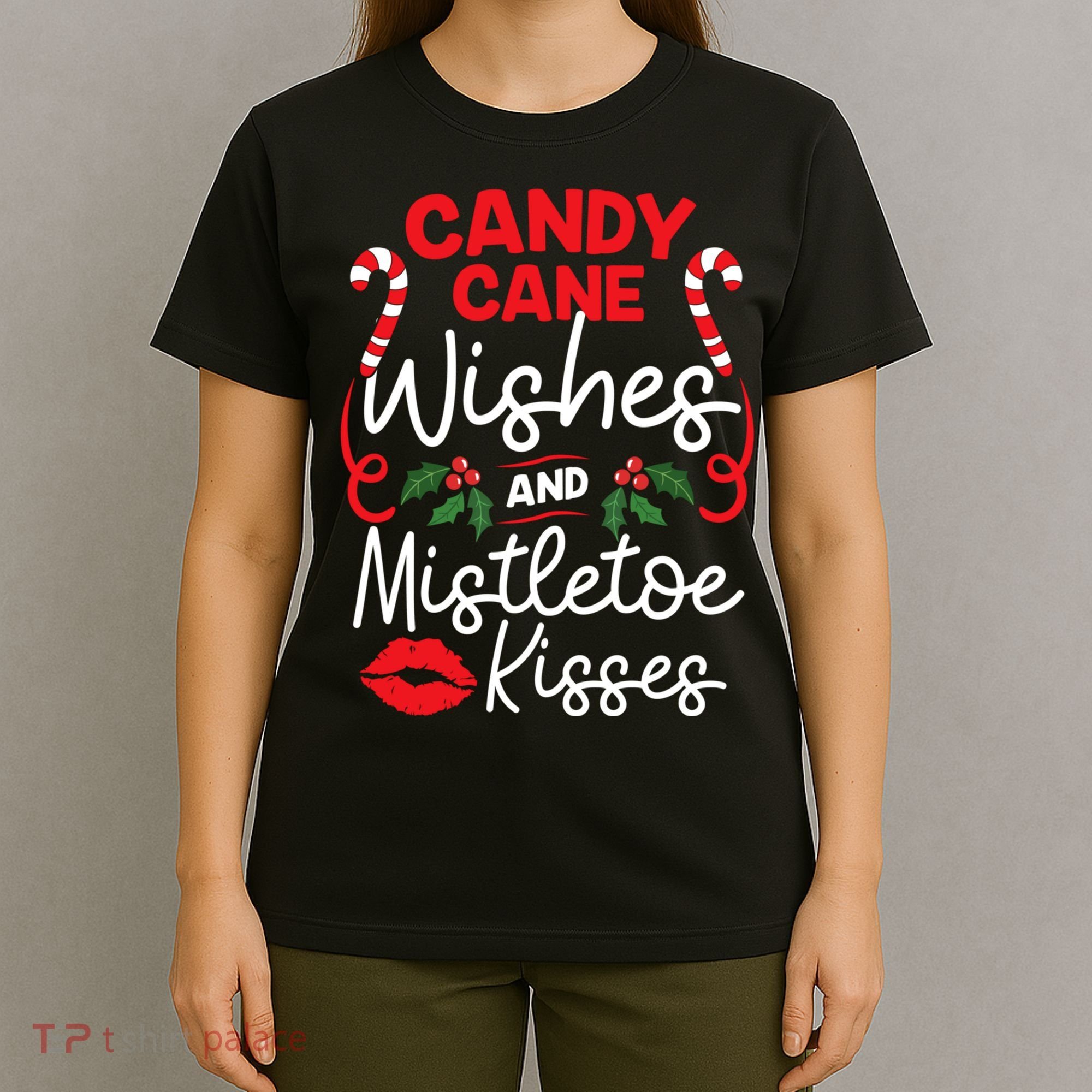Candy Cane Wishes And Mistletoe Kisses Christmas Costume T-Shirt