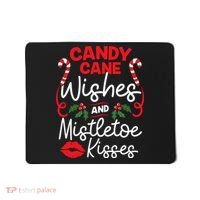 Candy Cane Wishes And Mistletoe Kisses Christmas Costume Mousepad thumb 0