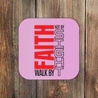 Christian Christian Walk By Faith Not By Sight Coaster thumb 0