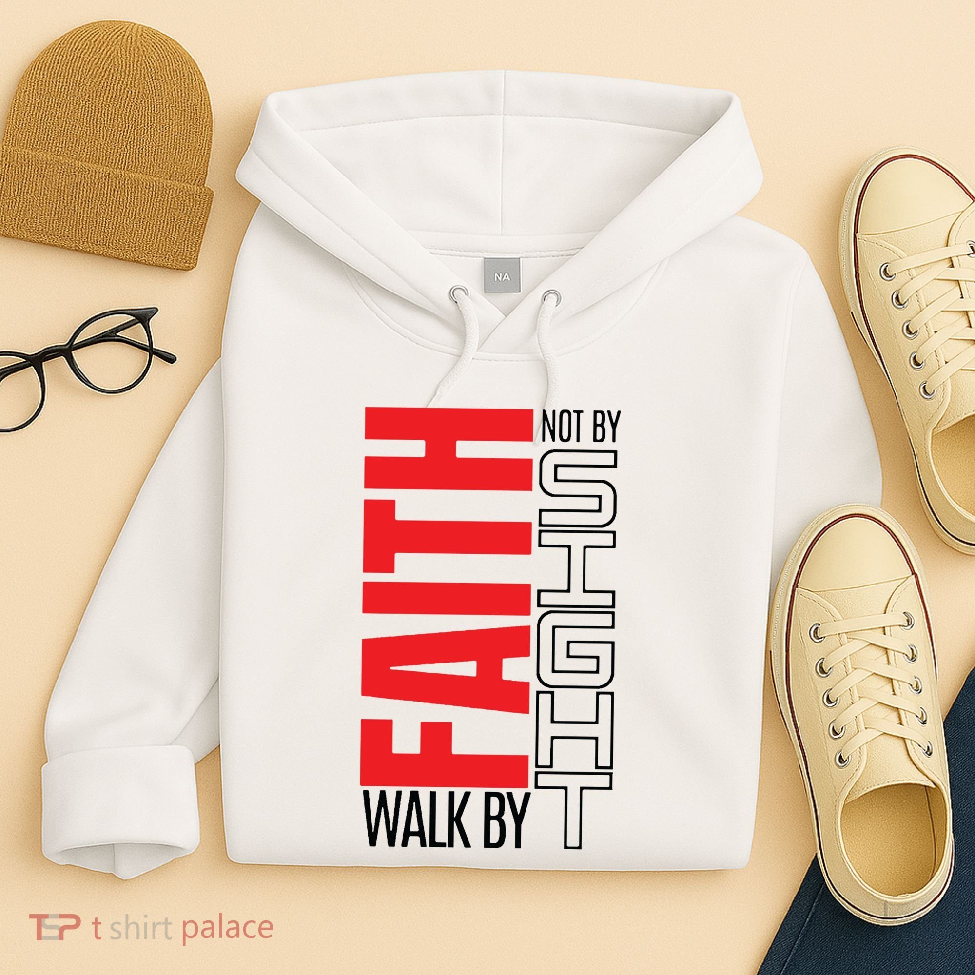 Christian Christian Walk By Faith Not By Sight Hoodie