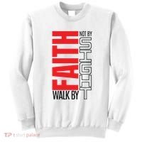 Christian Christian Walk By Faith Not By Sight Sweatshirt thumb 0