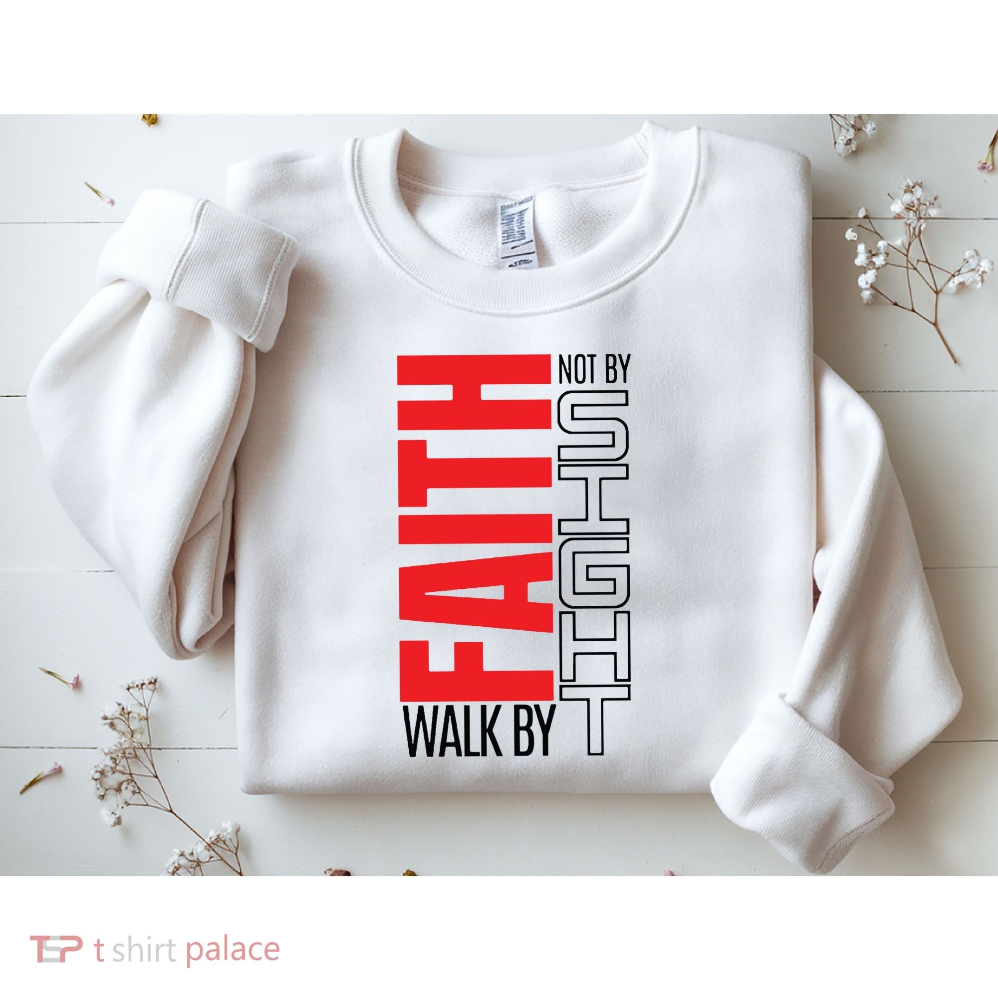 Christian Christian Walk By Faith Not By Sight Sweatshirt