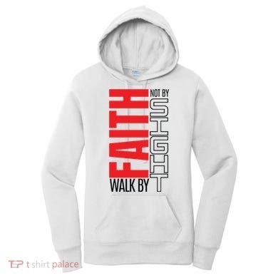 Christian Christian Walk By Faith Not By Sight Women's Hoodie