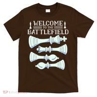 Cool Chess Welcome To The Battlefield T-Shirt thumb 0