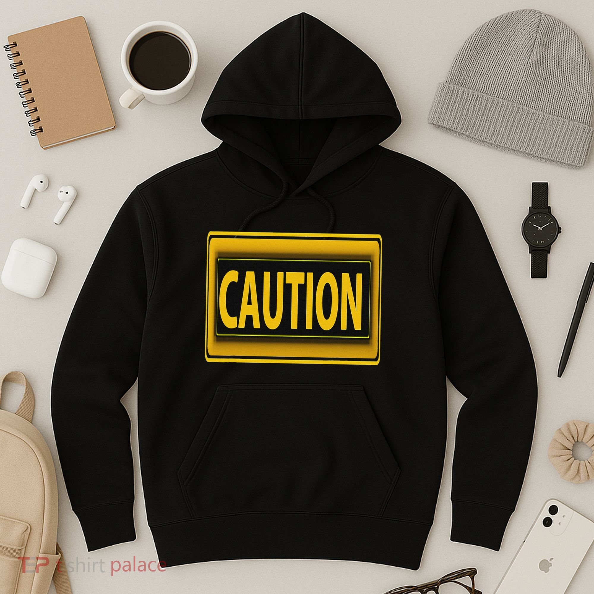 Caution Caution Warning Watch Out Proceed With Care Hoodie