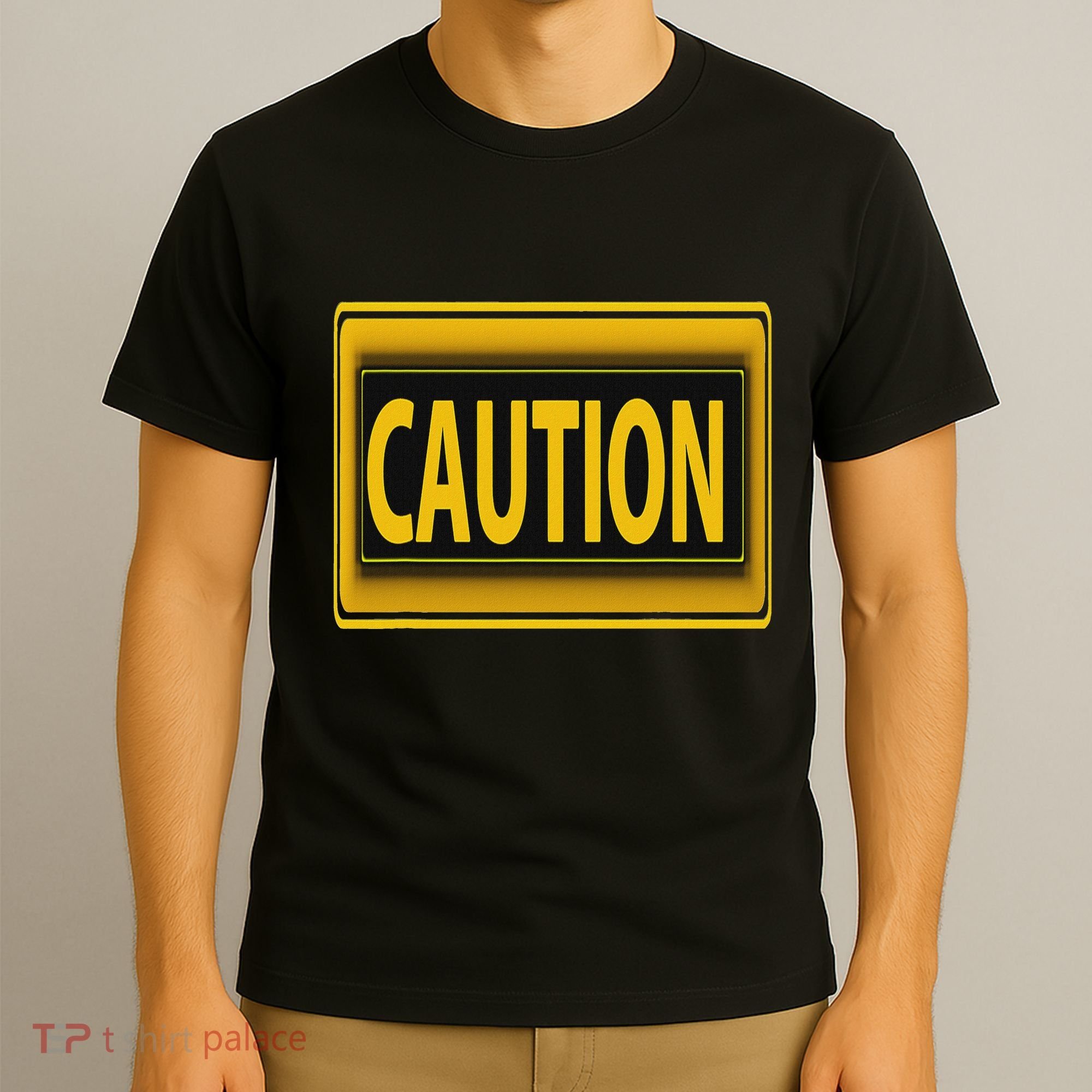 Caution Caution Warning Watch Out Proceed With Care T-Shirt