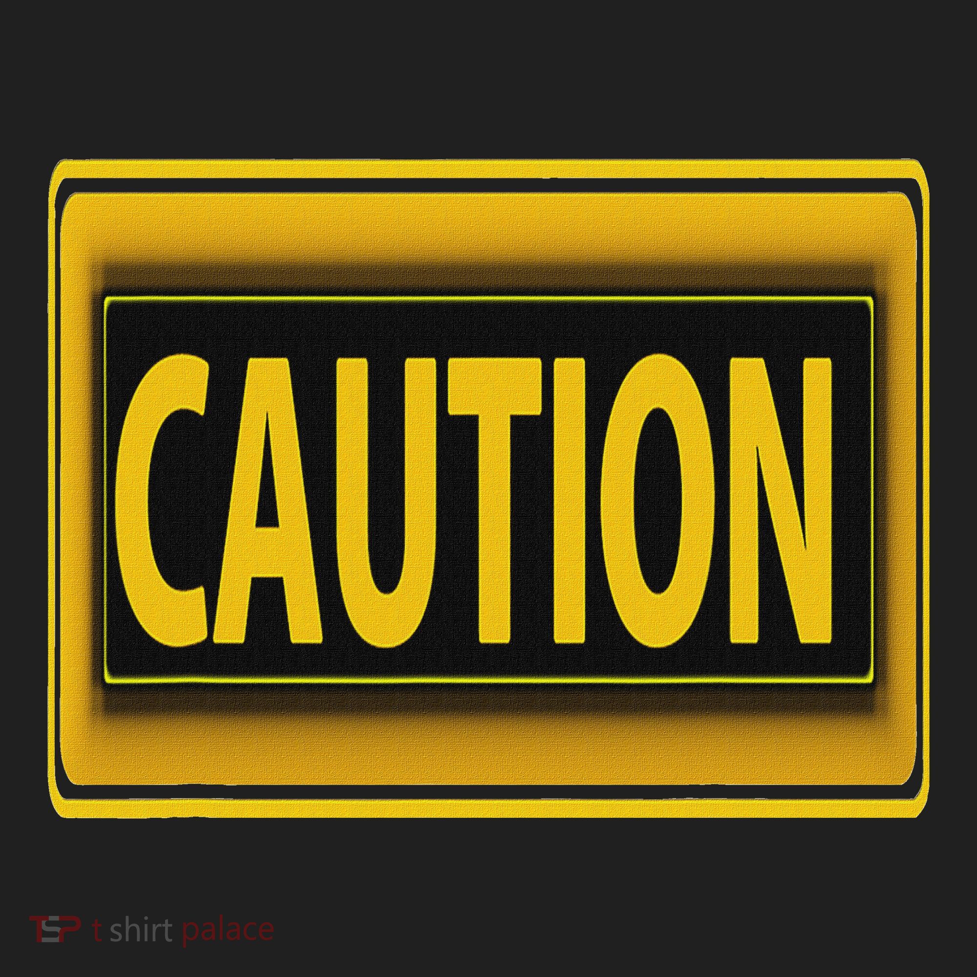 Caution Caution Warning Watch Out Proceed With Care Tumbler