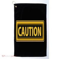 Caution Caution Warning Watch Out Proceed With Care Golf Towel thumb 0