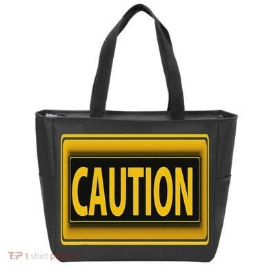 Caution Caution Warning Watch Out Proceed With Care Tote Bag