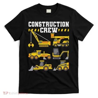 Construction Crew Worker Excavator T-Shirt