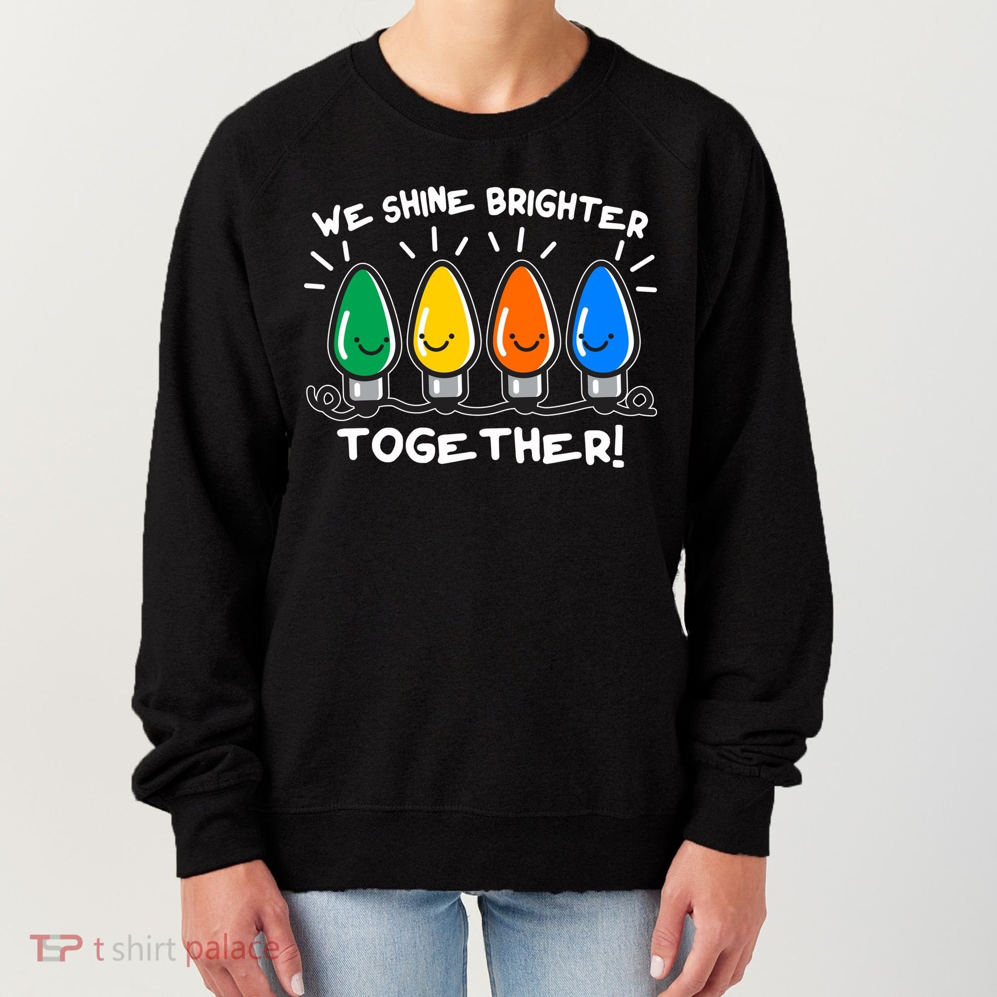 Cute Christmas We Shine Brighter Together Women's Sweatshirt