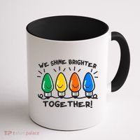 Cute Christmas We Shine Brighter Together Coffee Mug thumb 1