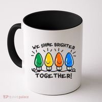 Cute Christmas We Shine Brighter Together Coffee Mug thumb 0