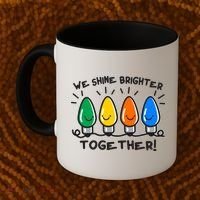 Cute Christmas We Shine Brighter Together Coffee Mug thumb 2