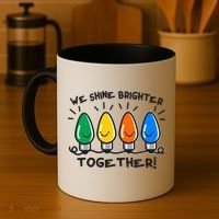 Cute Christmas We Shine Brighter Together Coffee Mug thumb 4