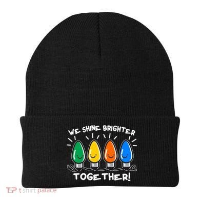 Cute Christmas We Shine Brighter Together Beanie