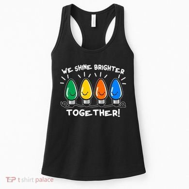 Cute Christmas We Shine Brighter Together Women's Tank Top