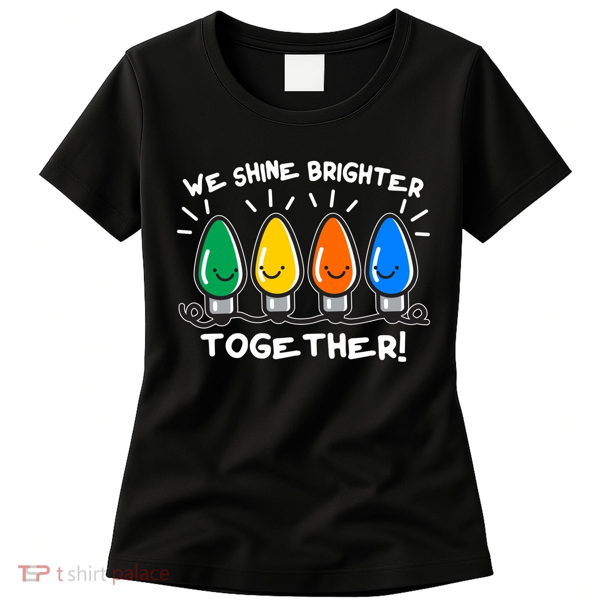 Cute Christmas We Shine Brighter Together Women's T-Shirt