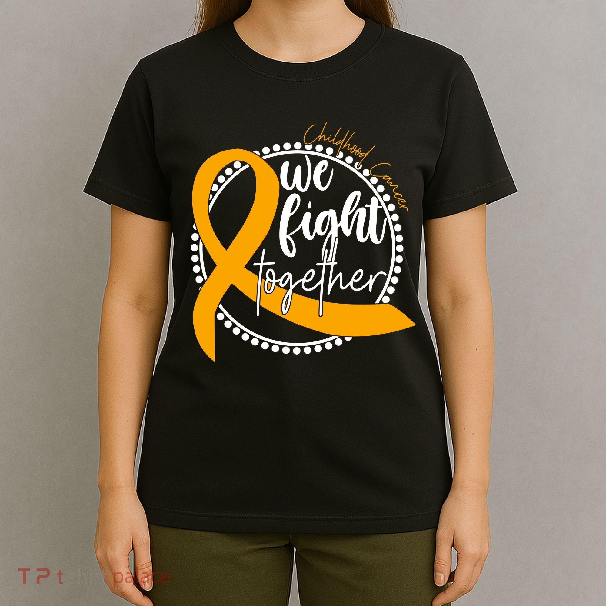 Childhood Cancer We Fight Together T-Shirt
