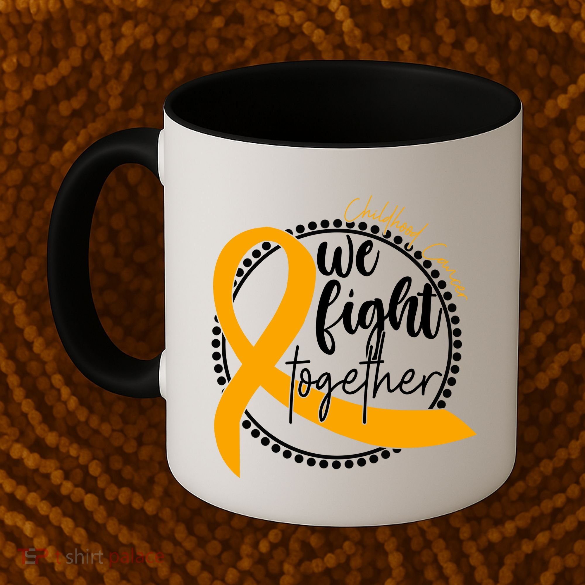 Childhood Cancer We Fight Together Coffee Mug