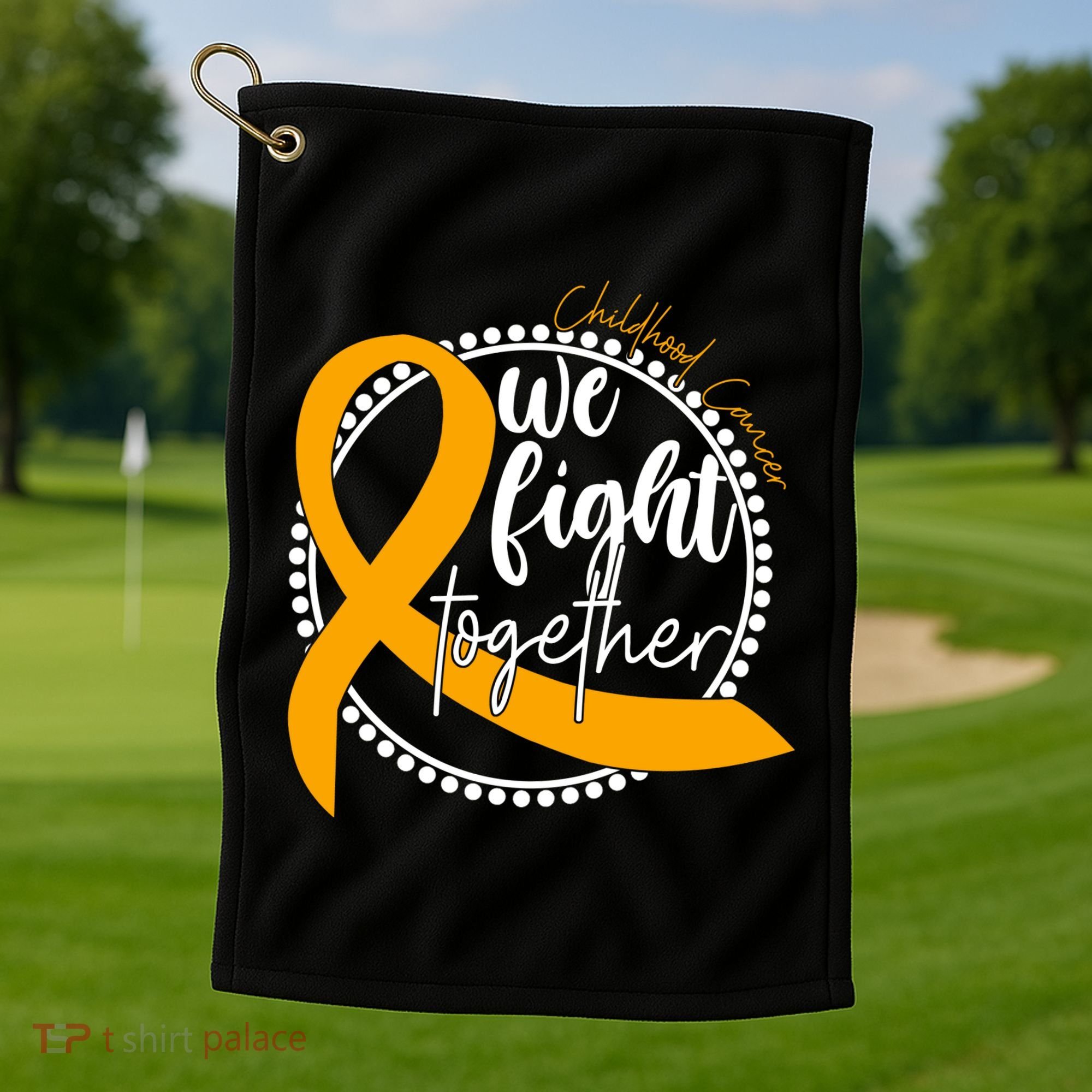 Childhood Cancer We Fight Together Golf Towel