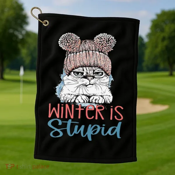 Christmas Cat Winter Is Stupid Golf Towel