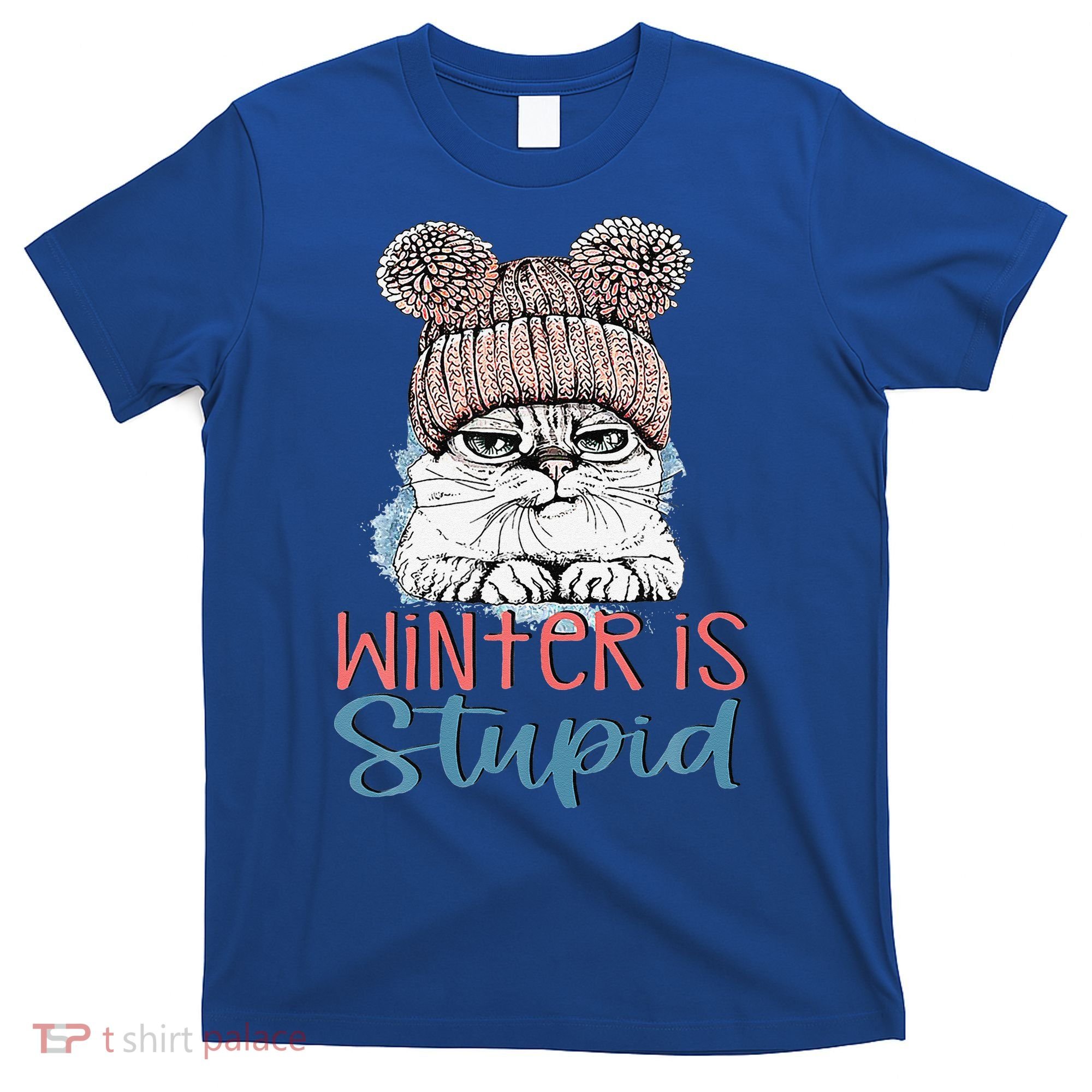 Christmas Cat Winter Is Stupid T-Shirt
