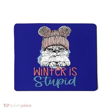 Christmas Cat Winter Is Stupid Mousepad