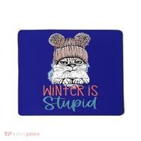 Christmas Cat Winter Is Stupid Mousepad thumb 0