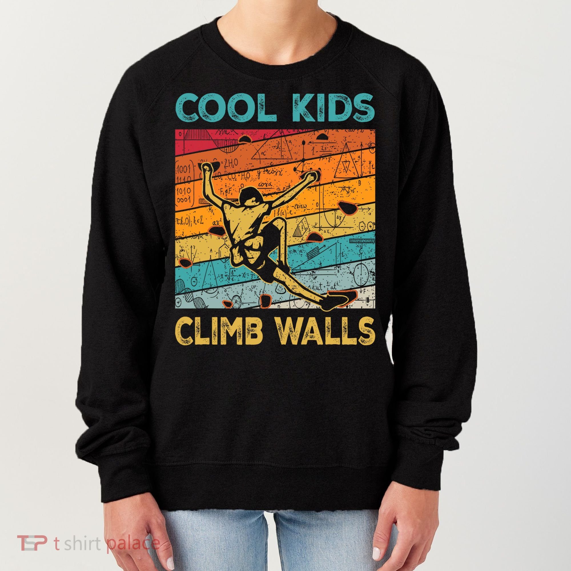 Cool Climb Walls Extreme Sport Rock Climbing Bouldering Women's Sweatshirt