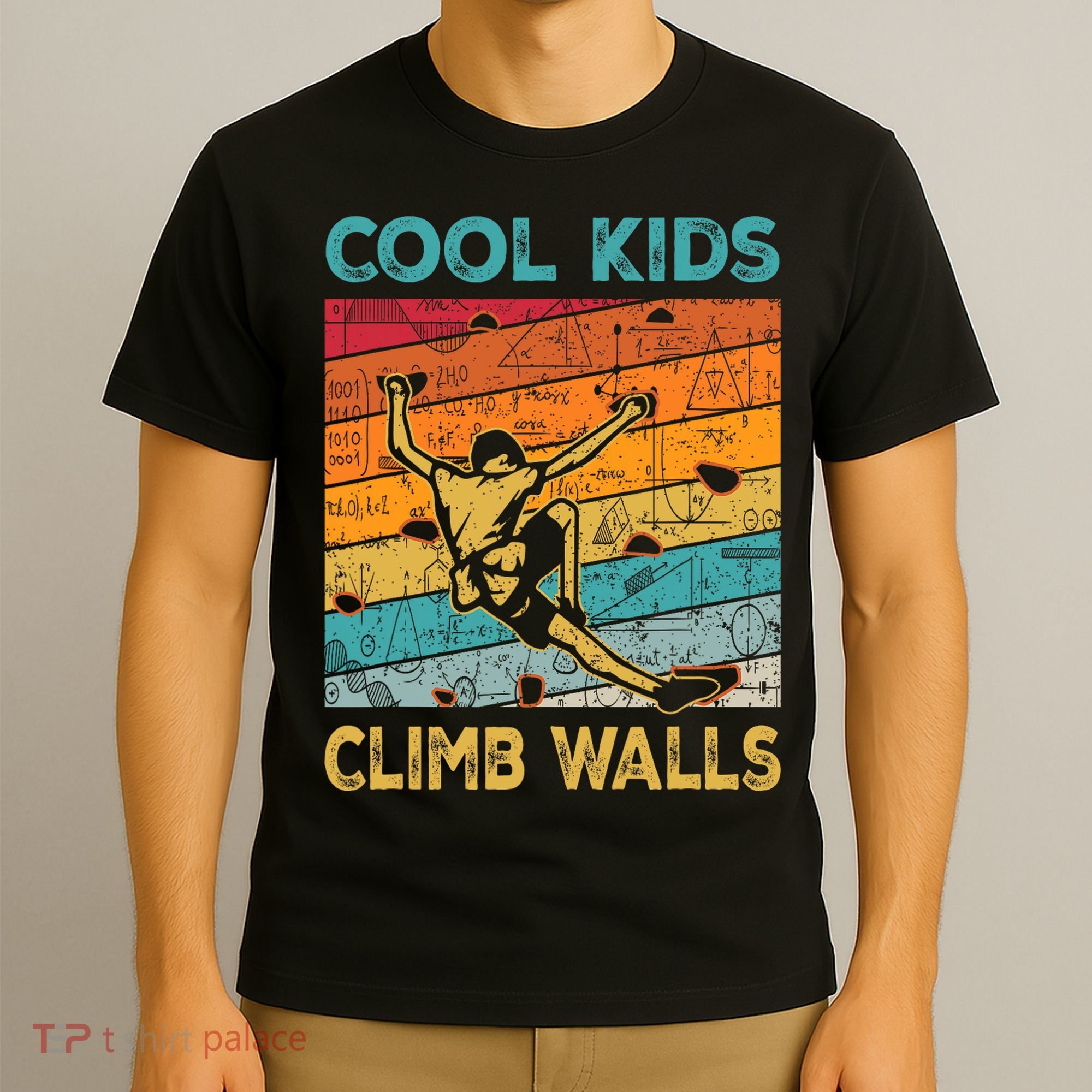 Cool Climb Walls Extreme Sport Rock Climbing Bouldering T-Shirt