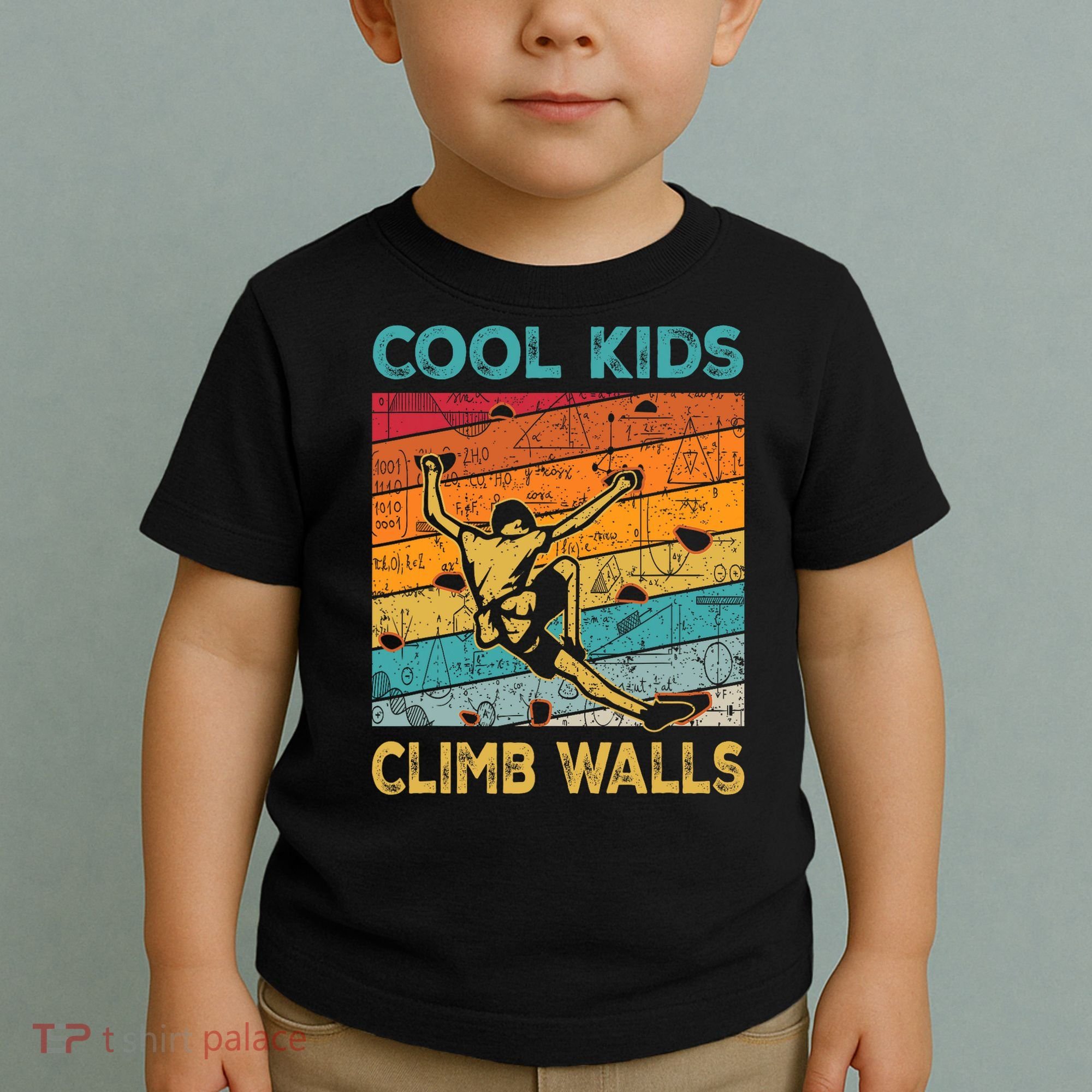 Cool Climb Walls Extreme Sport Rock Climbing Bouldering Toddler T-Shirt
