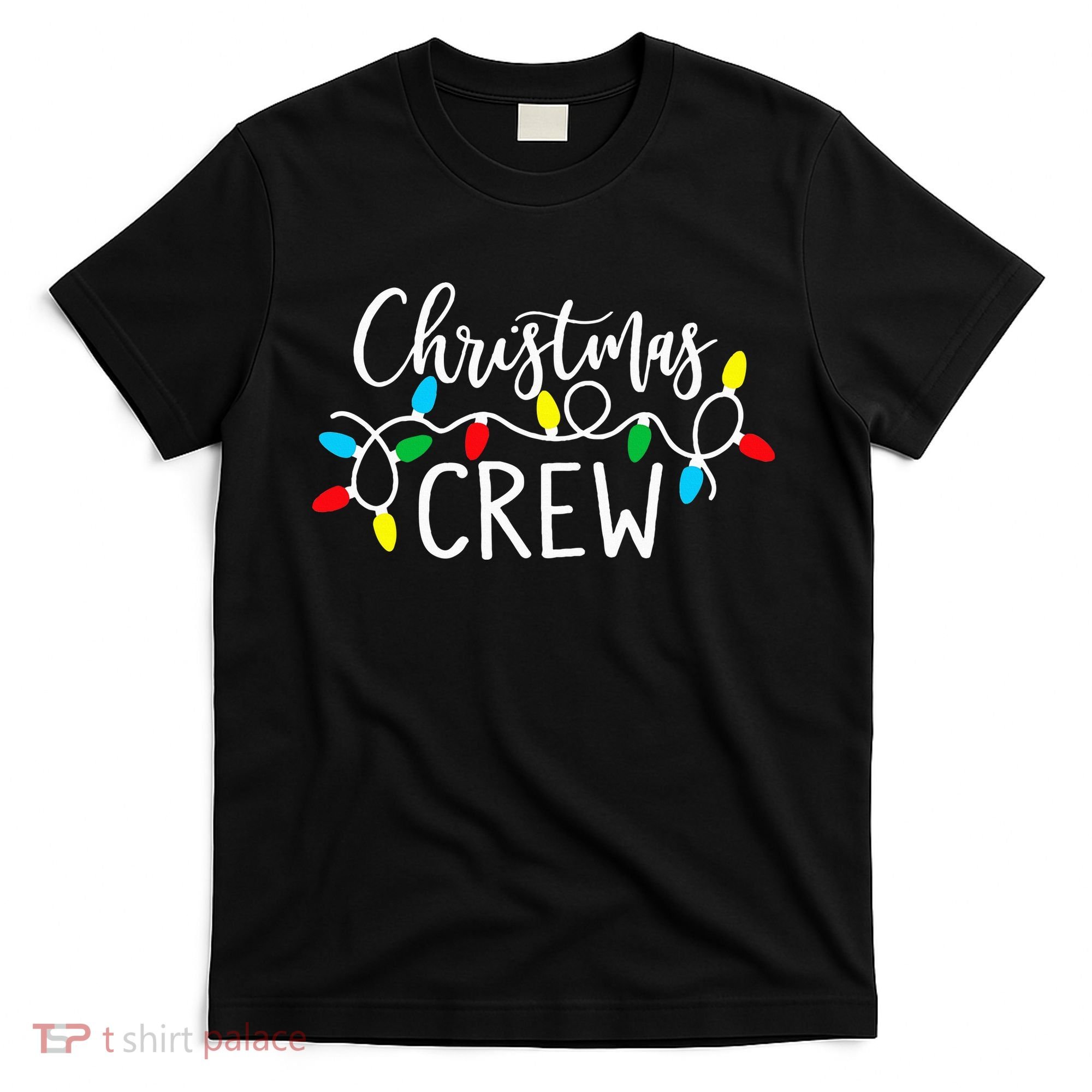 Christmas Crew Xmas Lights Pajama Happy Holiday T-Shirt