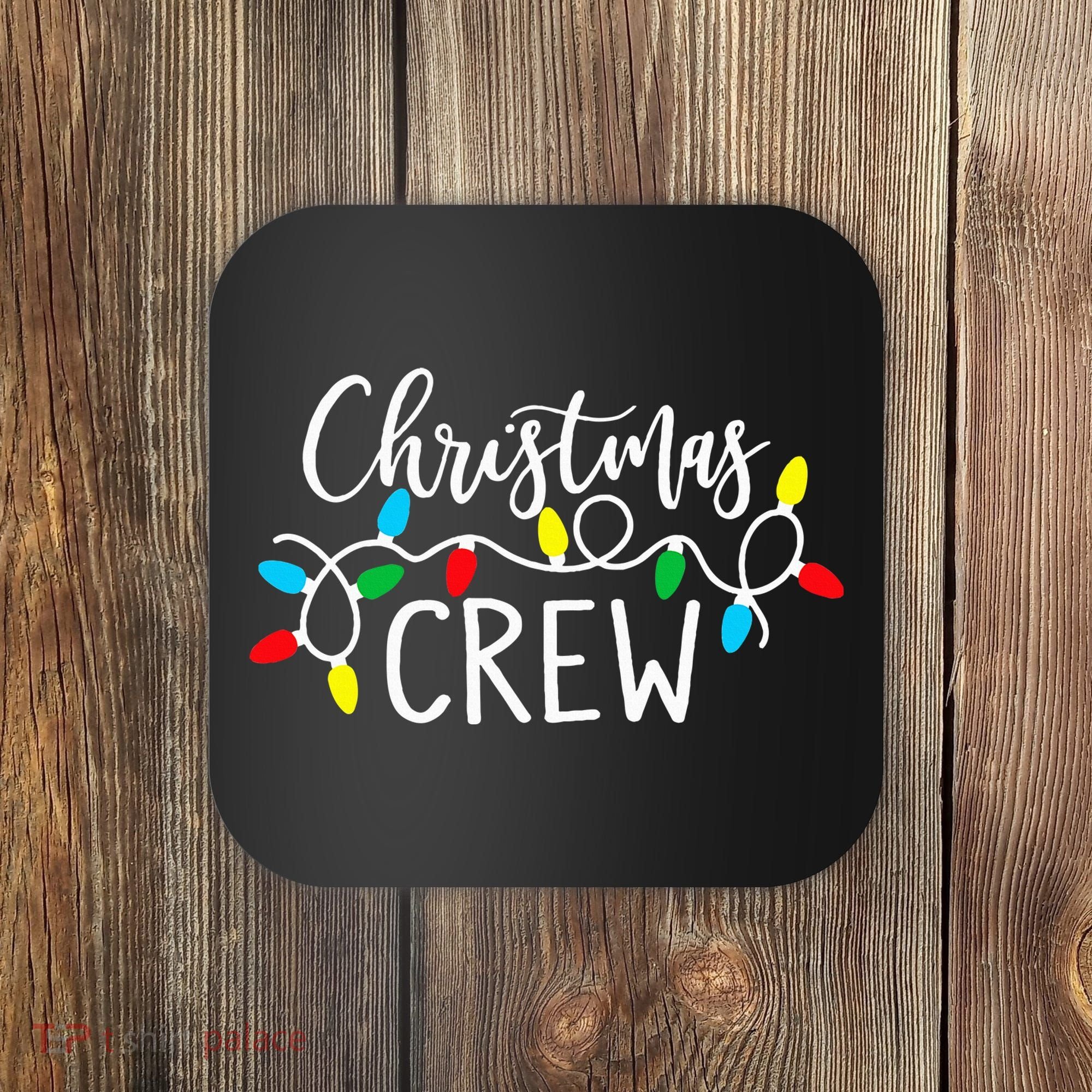 Christmas Crew Xmas Lights Pajama Happy Holiday Coaster
