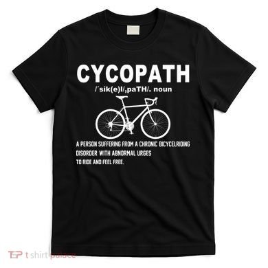 Cycopath T-Shirt