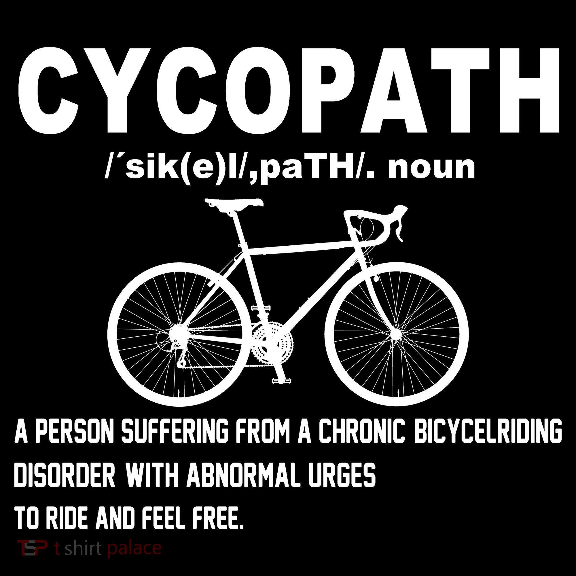 Cycopath T-Shirt