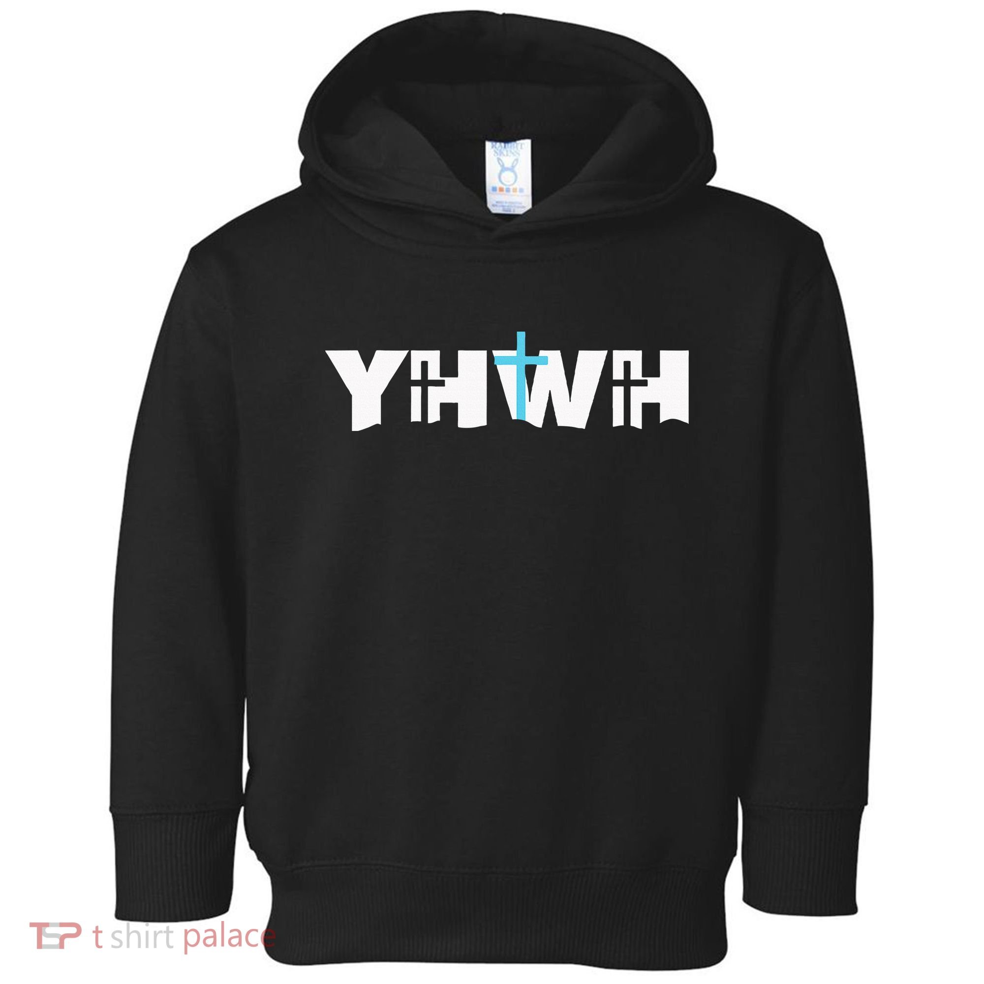 Christian Cross Yhwh Yahweh Jesus Resurrection Toddler Hoodie