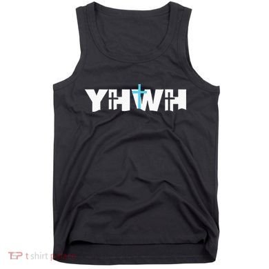 Christian Cross Yhwh Yahweh Jesus Resurrection Tank Top