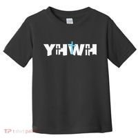 Christian Cross Yhwh Yahweh Jesus Resurrection Toddler T-Shirt thumb 0
