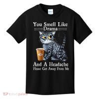 Coffee Cat You Smell Like Drama And A Headache Funny Kids T-Shirt thumb 0