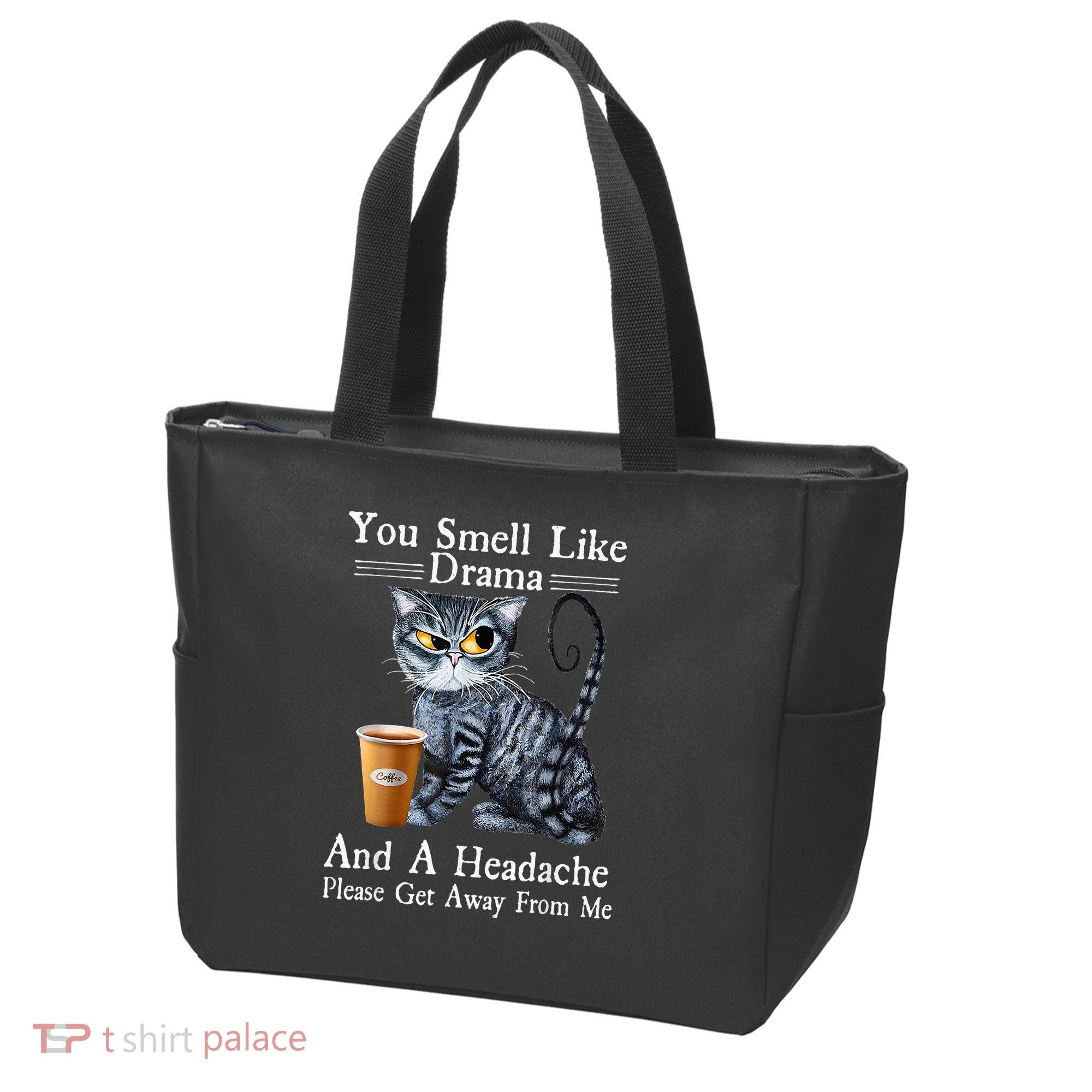 Coffee Cat You Smell Like Drama And A Headache Funny Tote Bag